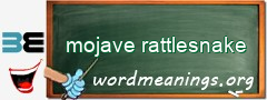 WordMeaning blackboard for mojave rattlesnake